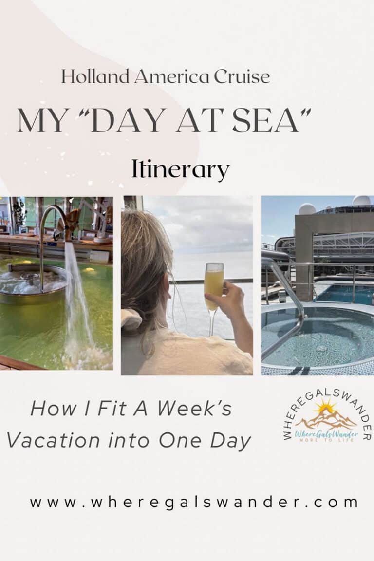 Holland Cruise Itinerary Day at Sea WhereGalsWander